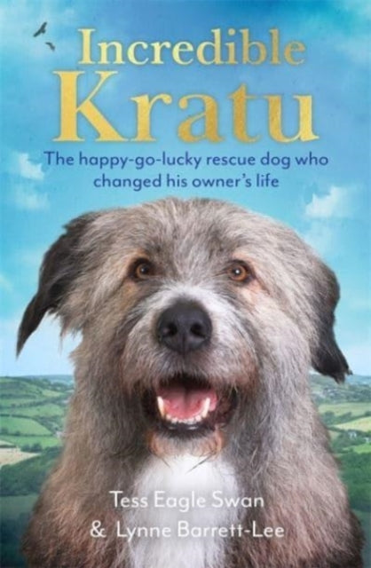 Incredible Kratu: The happy-go-lucky rescue dog who changed his owner's life