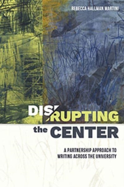 DISRUPTING THE CENTER