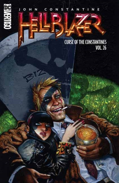 John Constantine, Hellblazer Vol. 26: The Curse of the Constantines