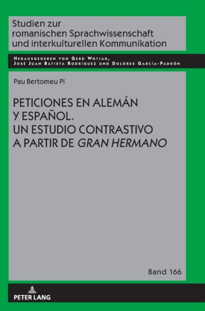 Peticiones en aleman y espanol; Un estudio contrastivo a partir de Gran Hermano