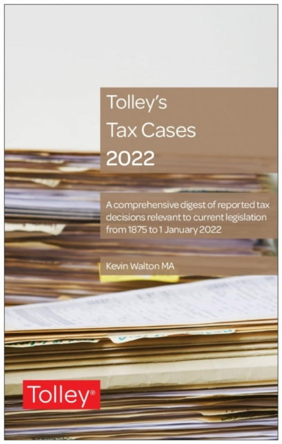 Tolley's Tax Cases 2022