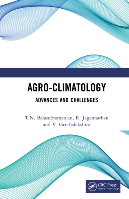 Agro-Climatology: Advances and Challenges