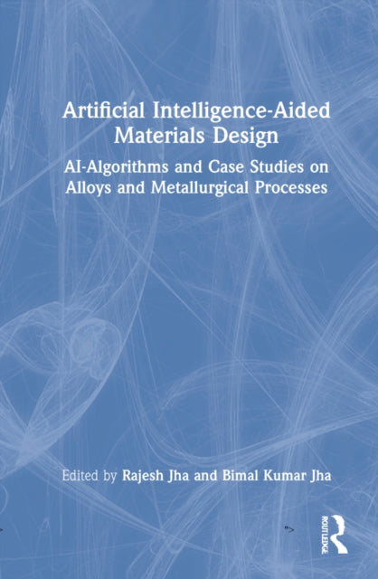 Artificial Intelligence-Aided Materials Design: AI-Algorithms and Case Studies on Alloys and Metallurgical Processes
