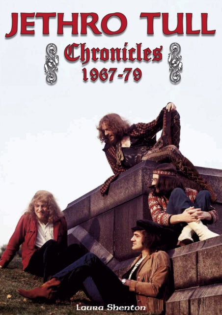 Jethro Tull Chronicles 1967-79