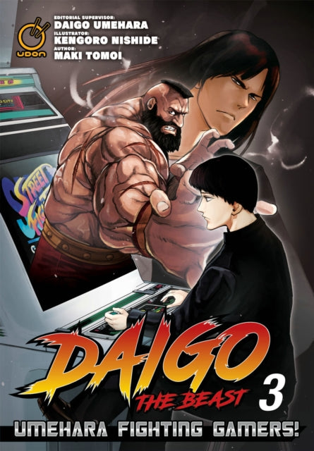 Daigo The Beast: Umehara Fighting Gamers! Volume 3