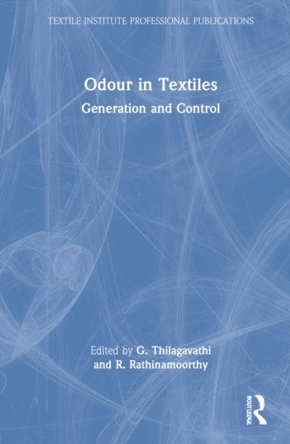 Odour in Textiles: Generation and Control