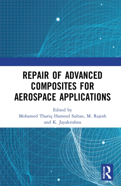 Repair of Advanced Composites for Aerospace Applications