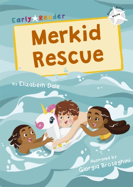 Merkid Rescue: (White Early Reader)