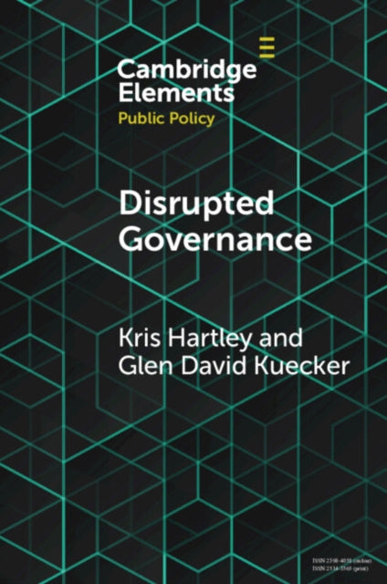 Disrupted Governance: Towards a New Policy Science