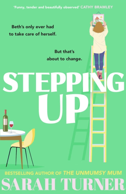Stepping Up: From the Sunday Times bestselling author of THE UNMUMSY MUM