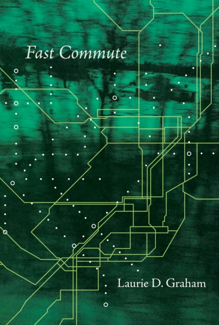 Fast Commute: Poems