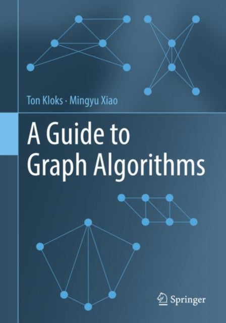 A Guide to Graph Algorithms