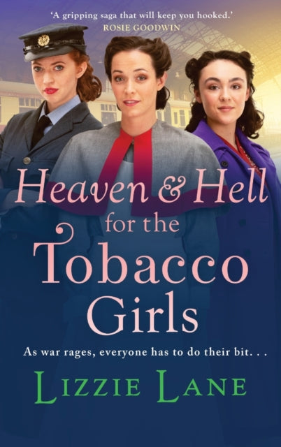 Heaven and Hell for the Tobacco Girls: A gritty, heartbreaking historical saga from Lizzie Lane for 2022