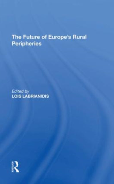 The Future of Europe's Rural Peripheries
