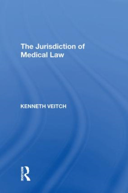 The Jurisdiction of Medical Law