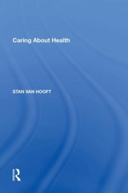 Caring About Health