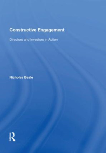 Constructive Engagement: Directors and Investors in Action