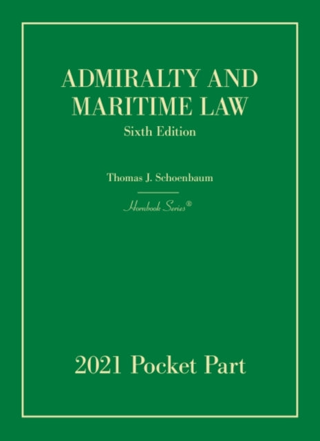 Admiralty and Maritime Law, 2021 Pocket Part