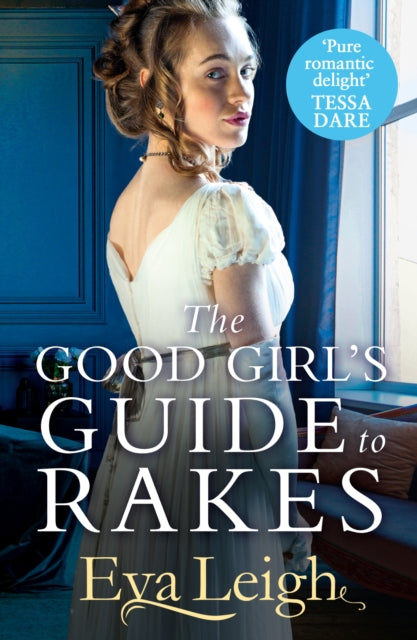 The Good Girl's Guide To Rakes