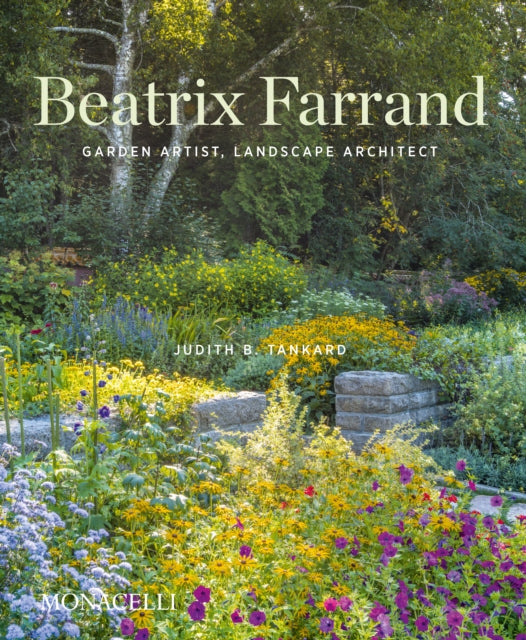 Beatrix Farrand: Garden Artist Landscape Architect