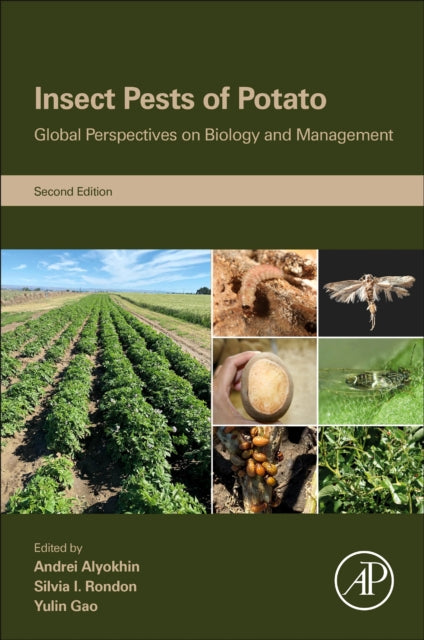 Insect Pests of Potato: Global Perspectives on Biology and Management