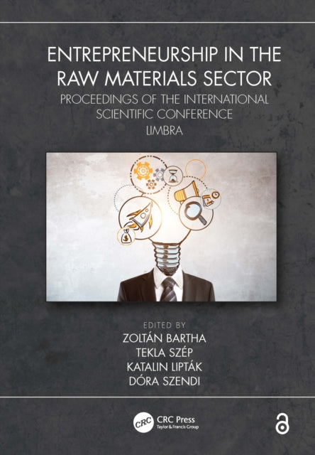 Entrepreneurship in the Raw Materials Sector: Proceedings of LIMBRA the International Scientific Conference