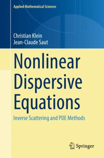 Nonlinear Dispersive Equations: Inverse Scattering and PDE Methods