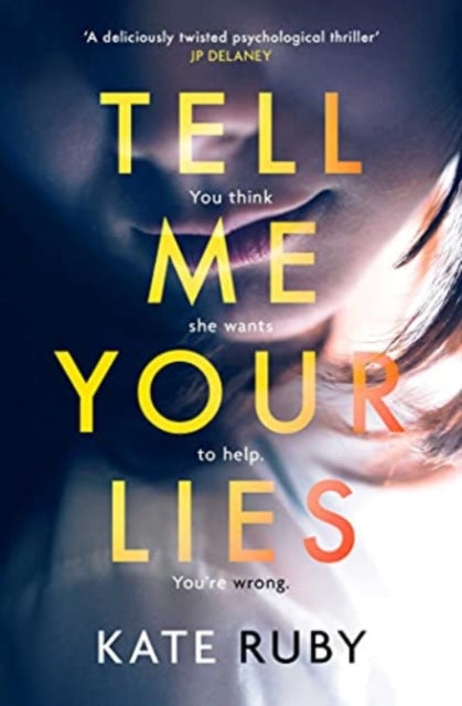 Tell Me Your Lies: 'I couldn't bear it to end' LOUISE CANDLISH