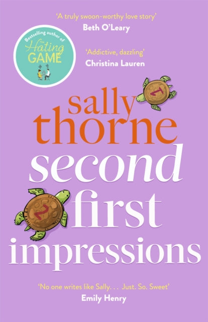 Second First Impressions: A heartwarming romcom from the bestselling author of The Hating Game
