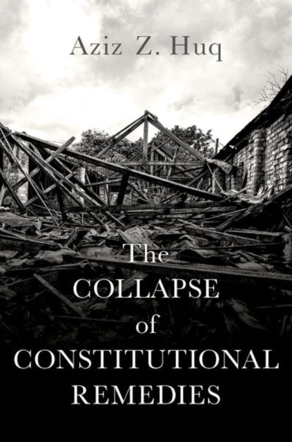 The Collapse of Constitutional Remedies