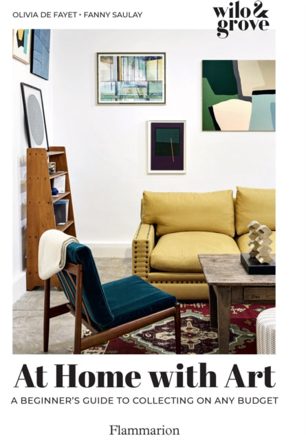 At Home with Art: A Beginner's Guide to Collecting on any Budget