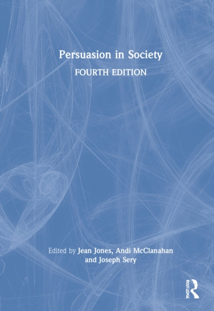 Persuasion in Society