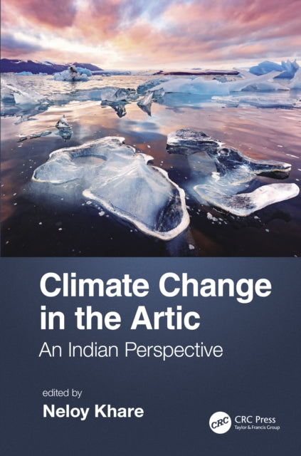 Climate Change in the Arctic: An Indian Perspective