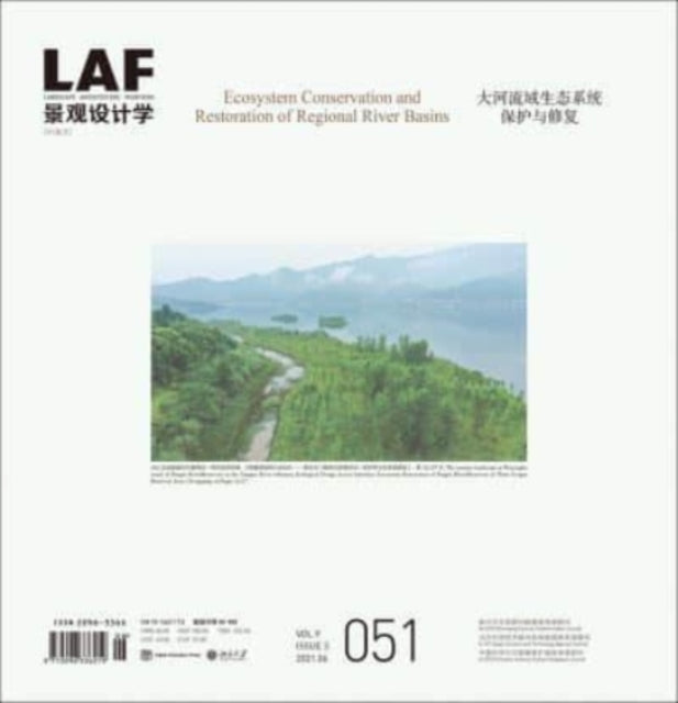 Landscape Architecture Frontiers 051: Ecosystem Conservation and Restoration of Regional River Basins