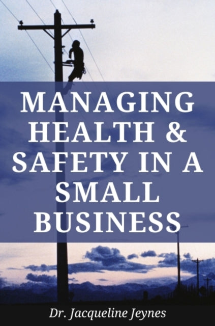 Managing Health & Safety in a Small Business
