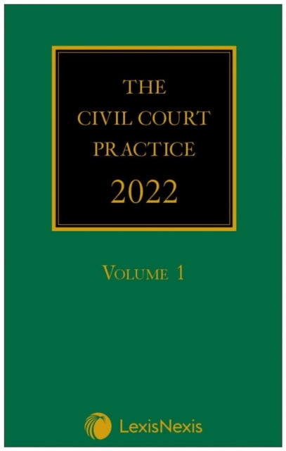 The Civil Court Practice 2022: (The Green Book)