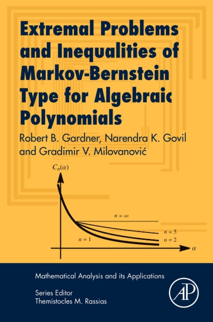 Extremal Problems and Inequalities of Markov-Bernstein Type for Algebraic Polynomials
