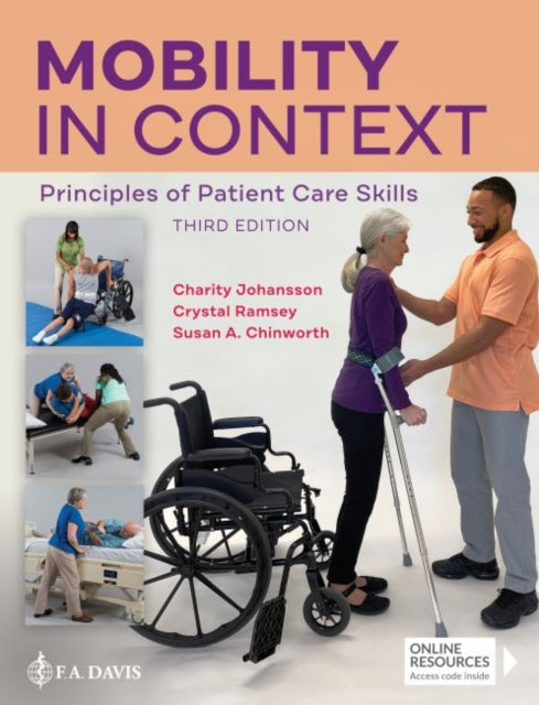 Mobility in Context: Principles of Patient Care Skills