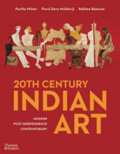 20th Century Indian Art: Modern, Post-Independence, Contemporary