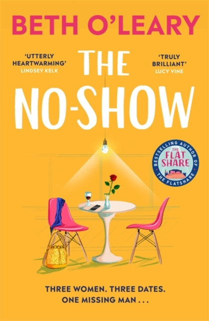 The No-Show: The utterly heart-warming new novel from the author of The Flatshare