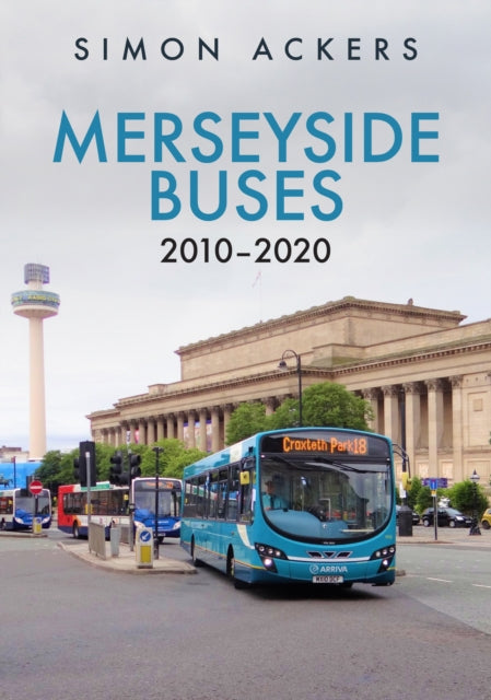 Merseyside Buses 2010-2020