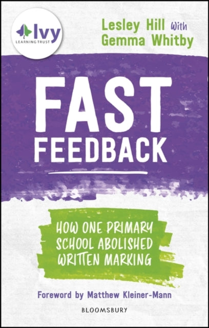 Fast Feedback: How one primary school abolished written marking