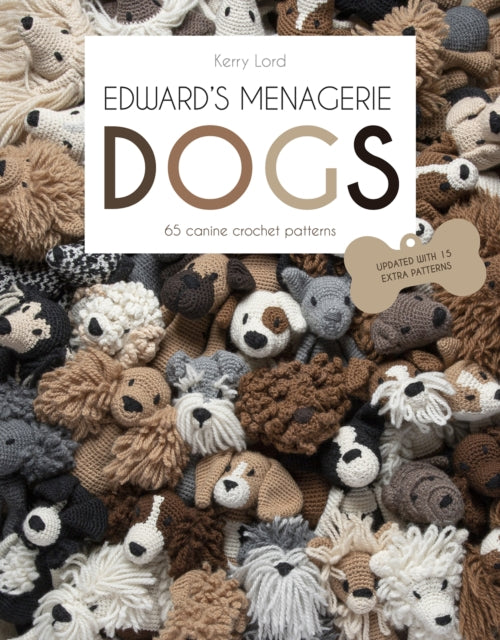 Edward's Menagerie: DOGS: 65 Canine Crochet Projects