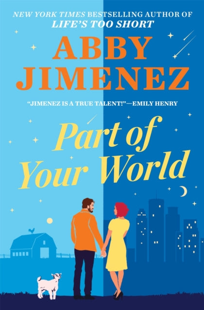 Part of Your World: an irresistibly hilarious and heartbreaking romantic comedy