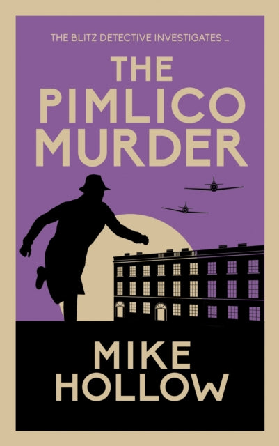 The Pimlico Murder: The compelling wartime murder mystery