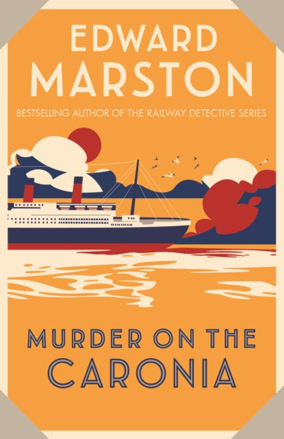 Murder on the Caronia: An action-packed Edwardian murder mystery