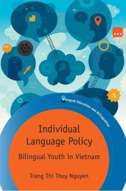 Individual Language Policy: Bilingual Youth in Vietnam