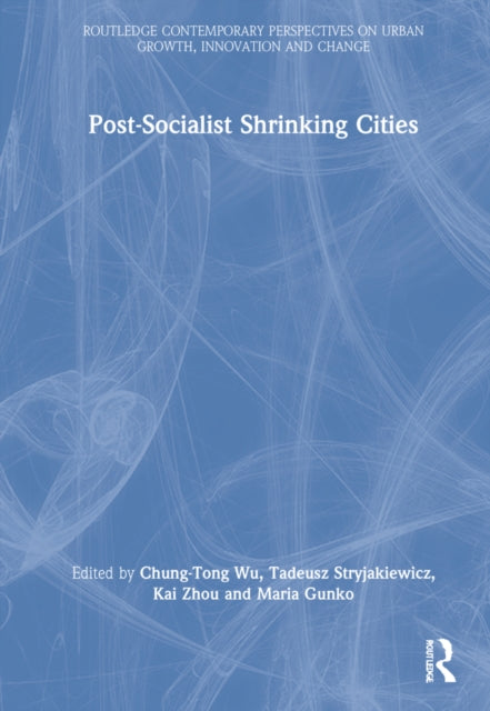 Postsocialist Shrinking Cities