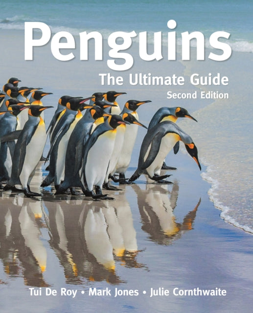 Penguins: The Ultimate Guide     Second Edition