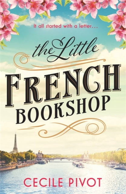 The Little French Bookshop: A tale of love, hope, mystery and belonging